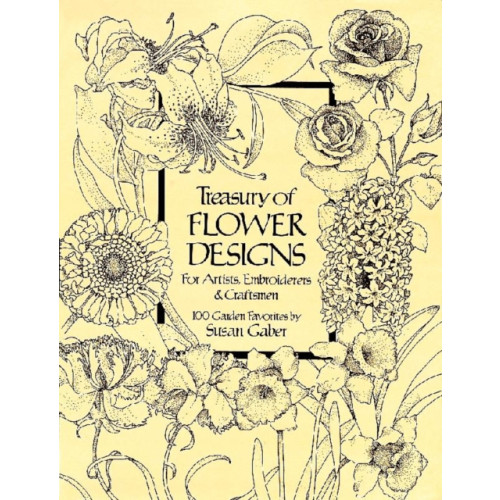 Dover publications inc. Treasury of Flower Designs for Artists, Embroiderers and Craftsmen (häftad)