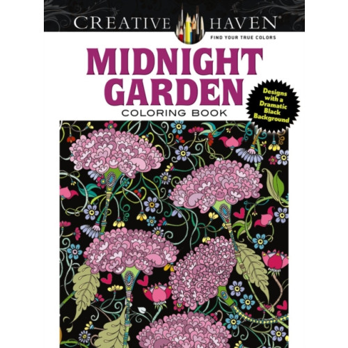 Dover publications inc. Creative Haven Midnight Garden Coloring Book (häftad)