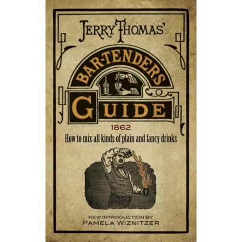 Dover publications inc. Jerry Thomas' Bartenders Guide (häftad)