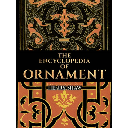 Dover publications inc. Encyclopedia of Ornament (häftad)