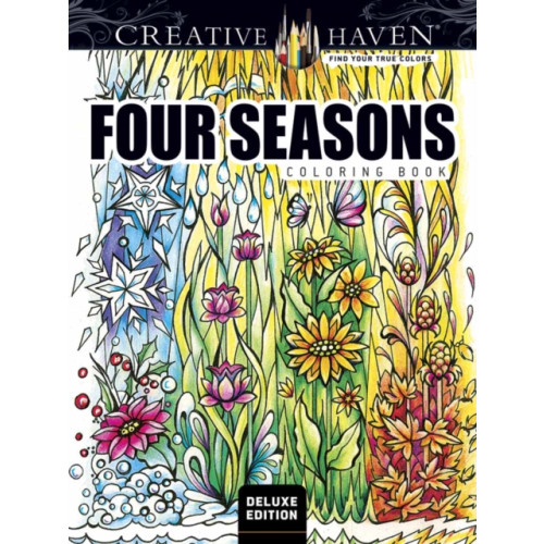 Dover publications inc. Creative Haven Deluxe Edition Four Seasons Coloring Book (häftad)