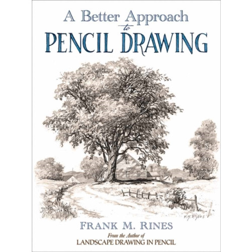 Dover publications inc. Better Approach to Pencil Drawing (häftad, eng)