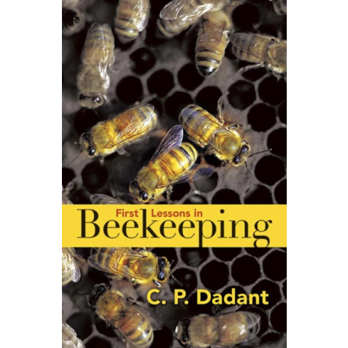 Dover publications inc. First Lessons in Beekeeping (häftad, eng)