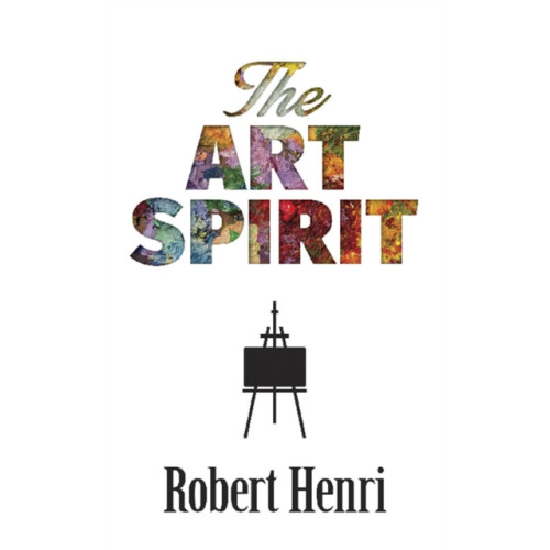 Dover publications inc. The Art Spirit (häftad, eng)