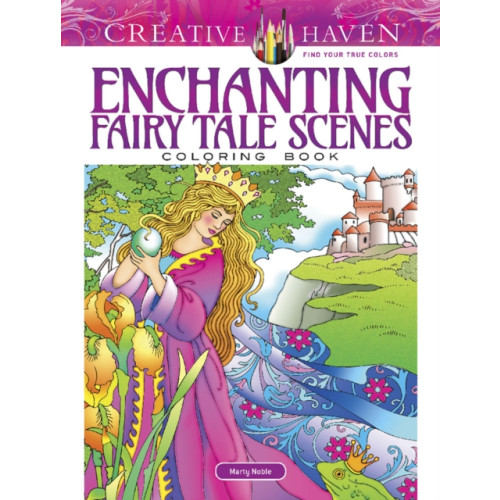 Dover publications inc. Creative Haven Enchanting Fairy Tale Scenes Coloring Book (häftad, eng)