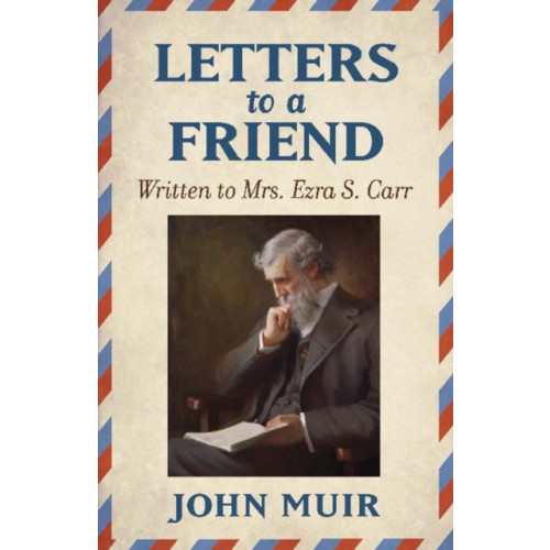 Dover publications inc. Letters to a Friend (häftad, eng)