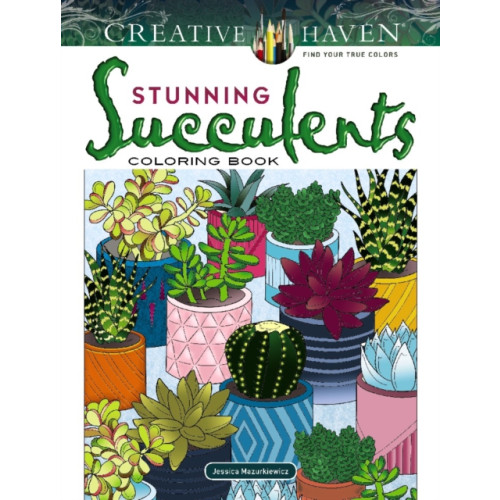 Dover publications inc. Creative Haven Stunning Succulents Coloring Book (häftad, eng)