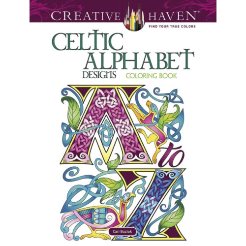 Dover publications inc. Creative Haven Celtic Alphabet Designs Coloring Book (häftad, eng)