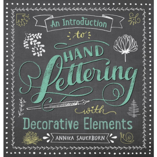 Dover publications inc. An Introduction to Hand Lettering, with Decorative Elements (häftad, eng)