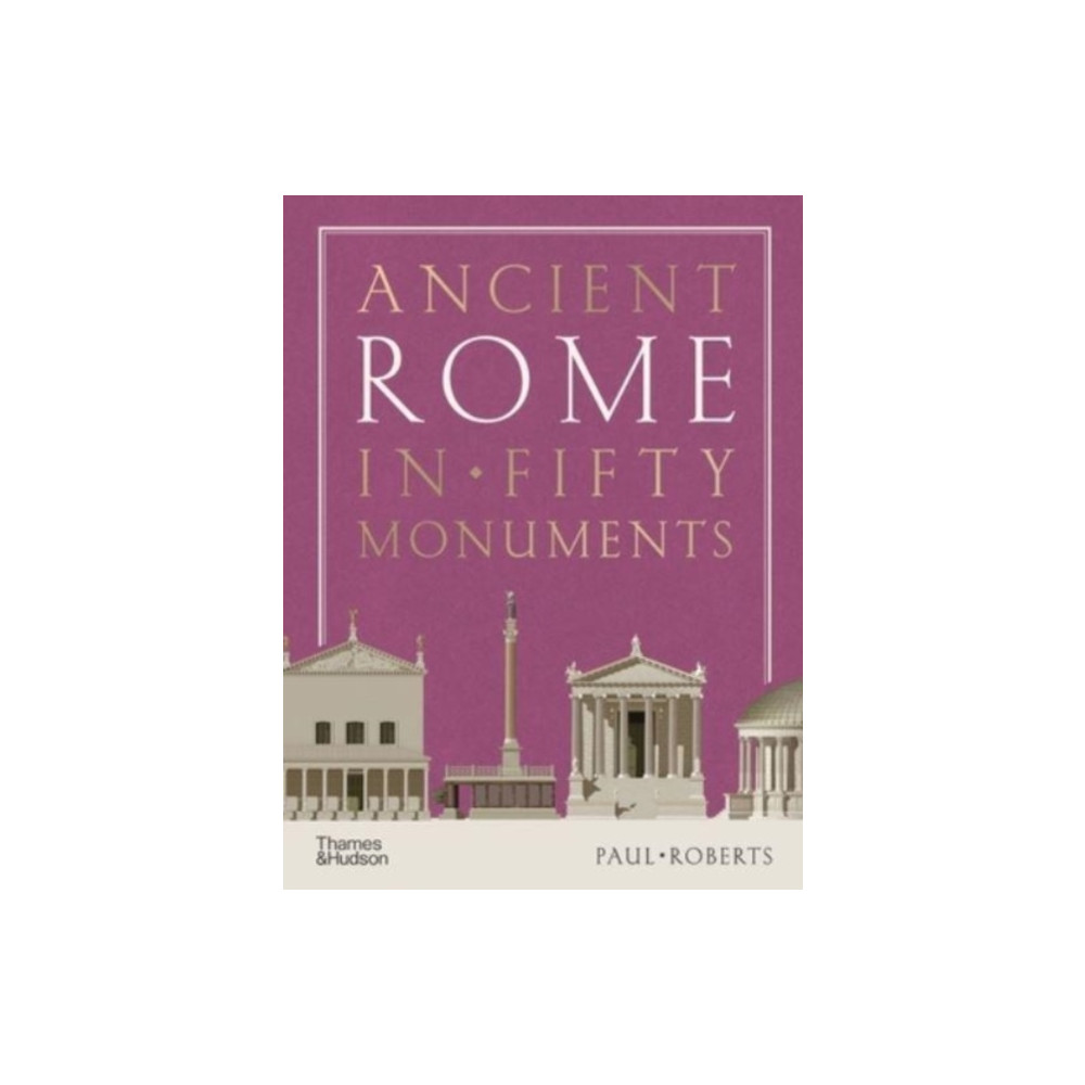 Produktbild för Ancient Rome in Fifty Monuments (inbunden, eng)