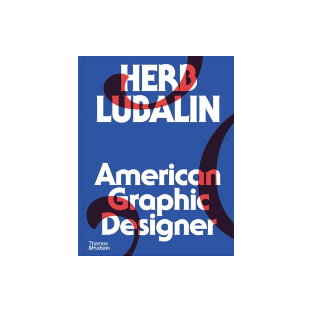 Produktbild för Herb Lubalin: American Graphic Designer (inbunden, eng)
