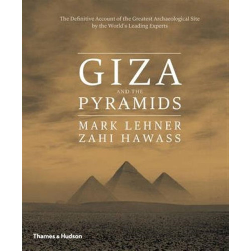 Thames & Hudson Ltd Giza and the Pyramids (inbunden, eng)