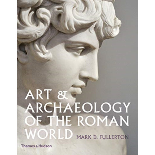 Thames & Hudson Ltd Art & Archaeology of the Roman World (inbunden, eng)