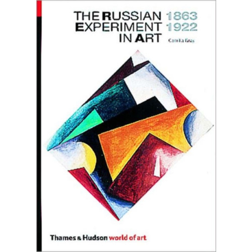 Thames & Hudson Ltd The Russian Experiment in Art 1863-1922 (häftad, eng)