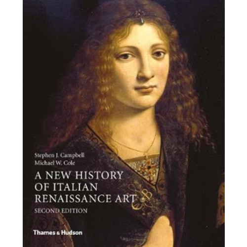 Thames & Hudson Ltd A New History of Italian Renaissance Art (inbunden, eng)