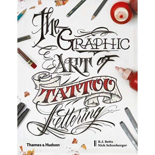 Thames & Hudson Ltd The Graphic Art of Tattoo Lettering (inbunden, eng)