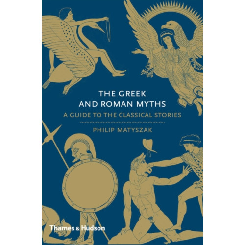 Thames & Hudson Ltd The Greek and Roman Myths (inbunden, eng)