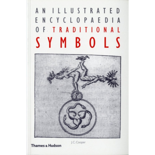Thames & Hudson Ltd An Illustrated Encyclopaedia of Traditional Symbols (häftad, eng)