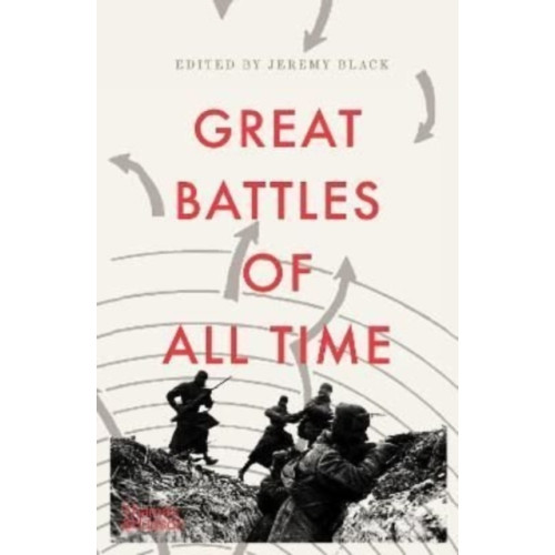 Thames & Hudson Ltd Great Battles of All Time (häftad, eng)