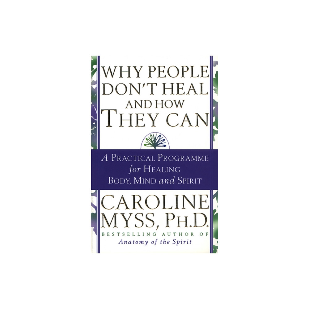 Produktbild för Why People Don't Heal And How They Can (häftad, eng)
