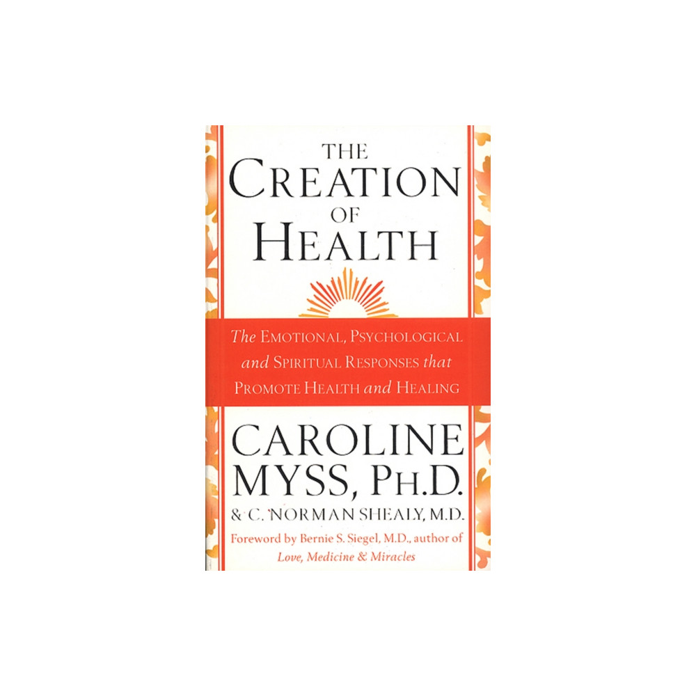 Produktbild för The Creation Of Health (häftad, eng)