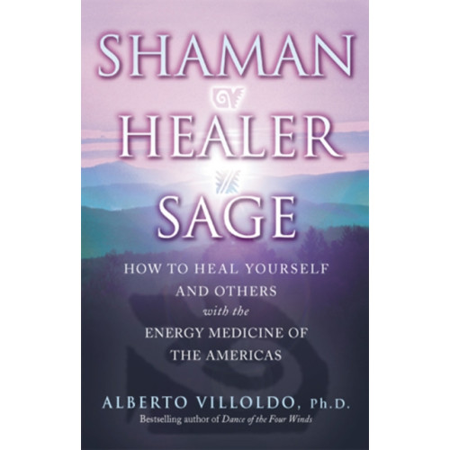 Transworld publishers ltd Shaman, Healer, Sage (häftad, eng)