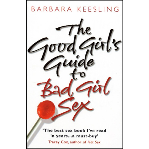 Transworld publishers ltd The Good Girl's Guide To Bad Girl Sex (häftad, eng)
