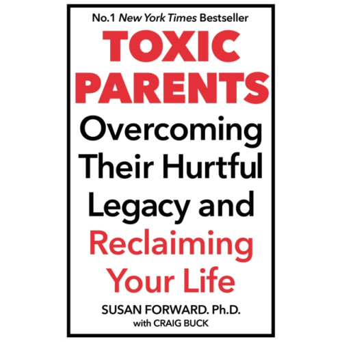 Transworld publishers ltd Toxic Parents (häftad, eng)