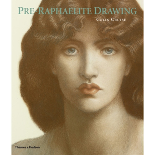 Thames & Hudson Ltd Pre-Raphaelite Drawing (häftad, eng)