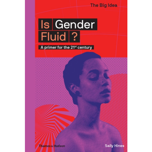 Thames & Hudson Ltd Is Gender Fluid? (häftad, eng)