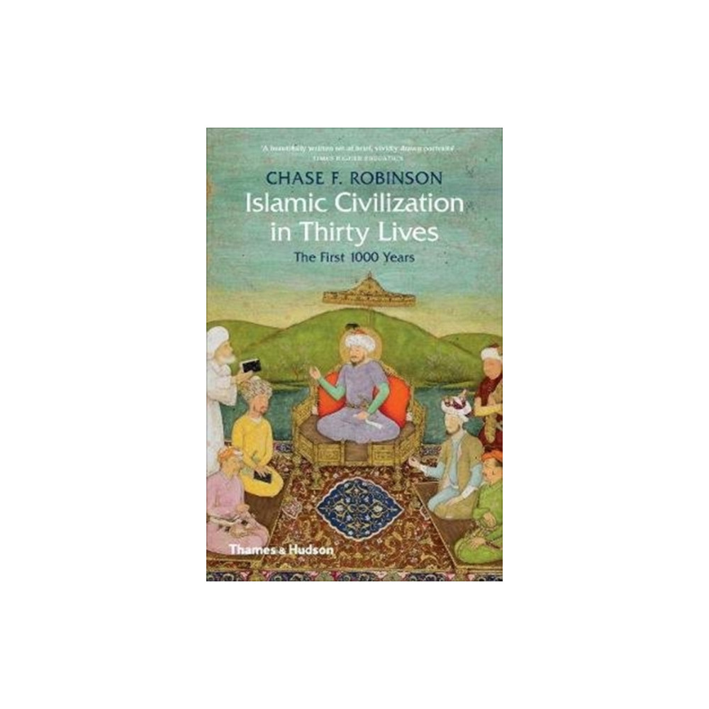 Produktbild för Islamic Civilization in Thirty Lives (häftad, eng)