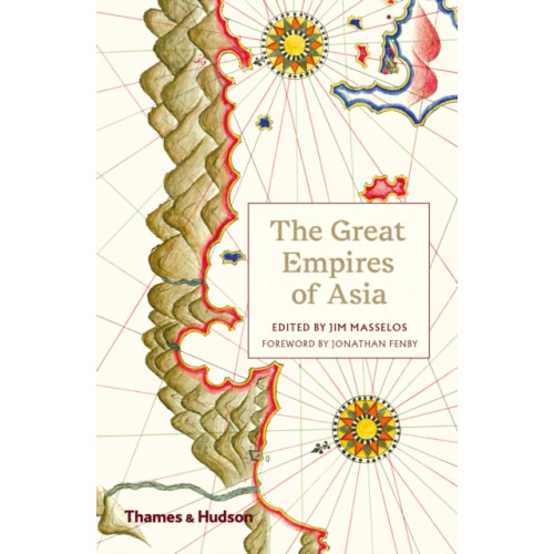Thames & Hudson Ltd The Great Empires of Asia (häftad, eng)