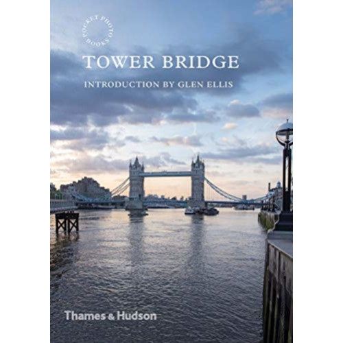 Thames & Hudson Ltd Tower Bridge (häftad, eng)