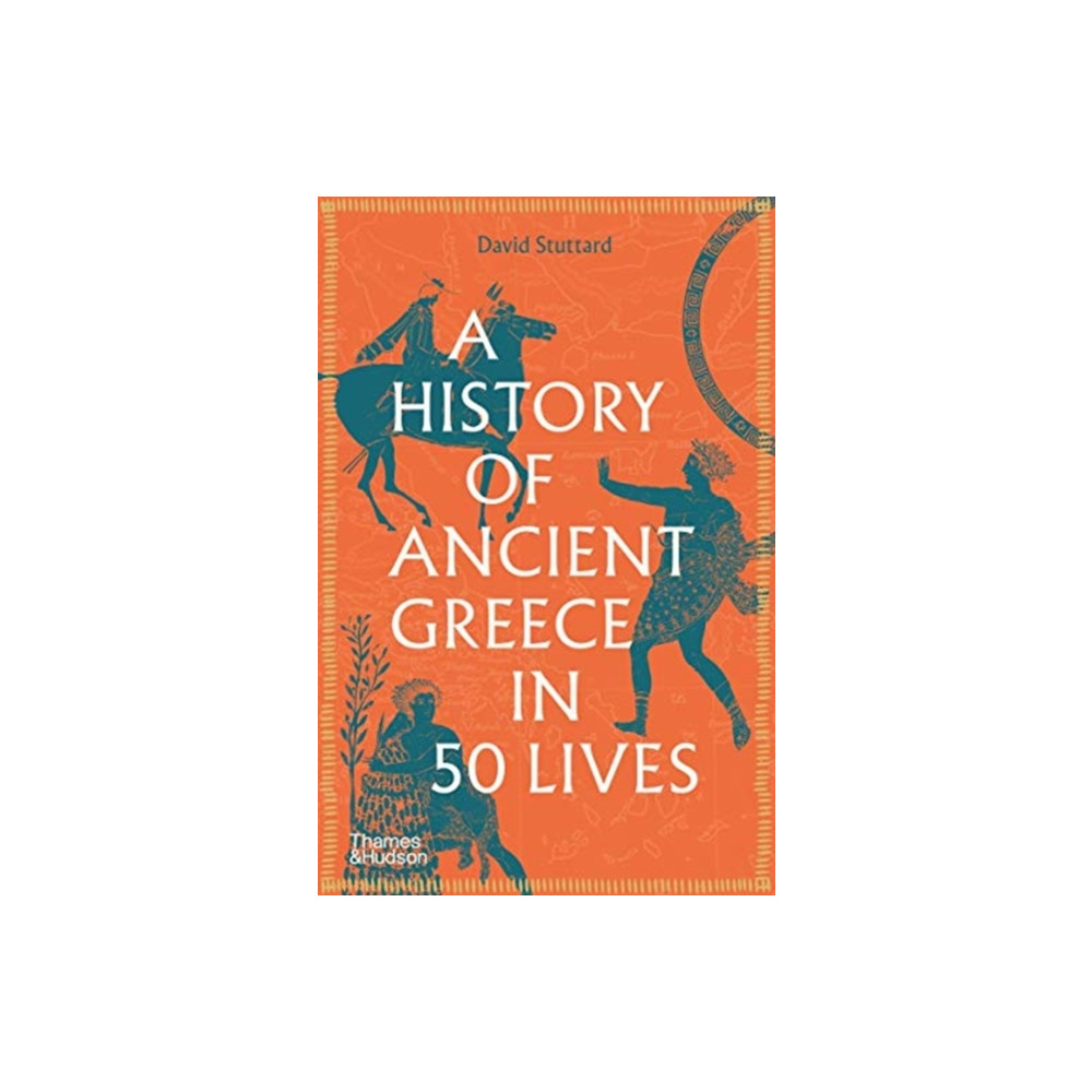 Produktbild för A History of Ancient Greece in 50 Lives (häftad, eng)