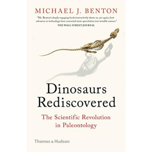 Thames & Hudson Ltd The Dinosaurs Rediscovered (häftad, eng)