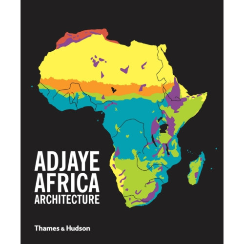 Thames & Hudson Ltd Adjaye · Africa · Architecture (inbunden, eng)