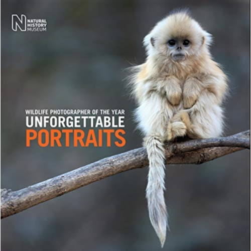 The Natural History Museum Wildlife Photographer of the Year: Unforgettable Portraits (inbunden, eng)