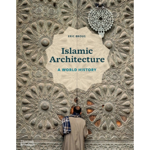 Thames & Hudson Ltd Islamic Architecture (inbunden, eng)