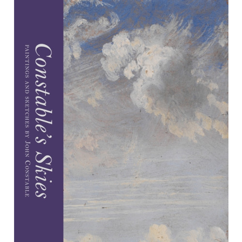 Thames & Hudson Ltd Constable's Skies (inbunden, eng)