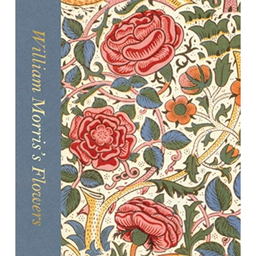 Thames & Hudson Ltd William Morris’s Flowers (Victoria and Albert Museum) (inbunden, eng)