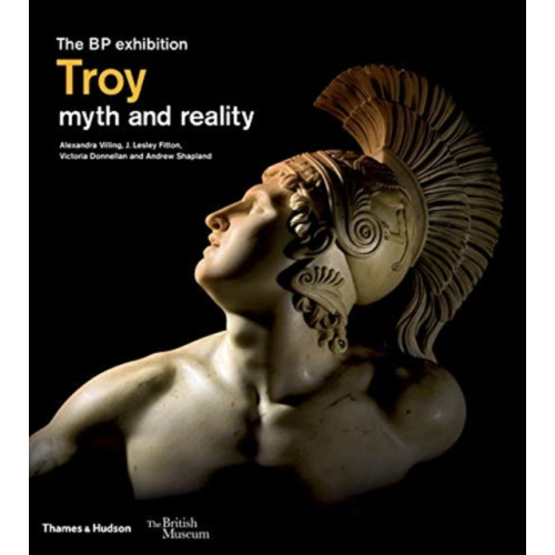 Thames & Hudson Ltd Troy: myth and reality (British Museum) (inbunden, eng)