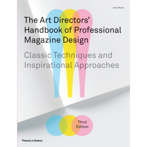 Thames & Hudson Ltd The Art Directors' Handbook of Professional Magazine Design (inbunden, eng)