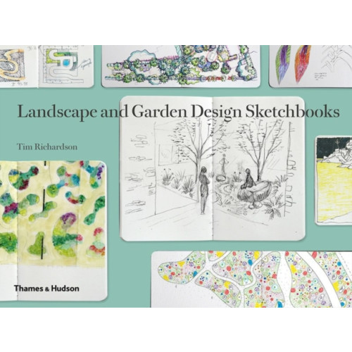 Thames & Hudson Ltd Landscape and Garden Design Sketchbooks (inbunden, eng)