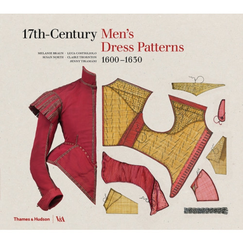 Thames & Hudson Ltd 17th-Century Men's Dress Patterns 1600 - 1630 (inbunden, eng)