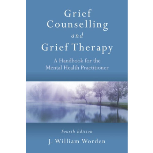 Taylor & francis ltd Grief Counselling and Grief Therapy (häftad, eng)