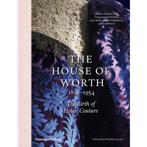 Thames & Hudson Ltd The House of Worth, 1858-1954 (inbunden, eng)