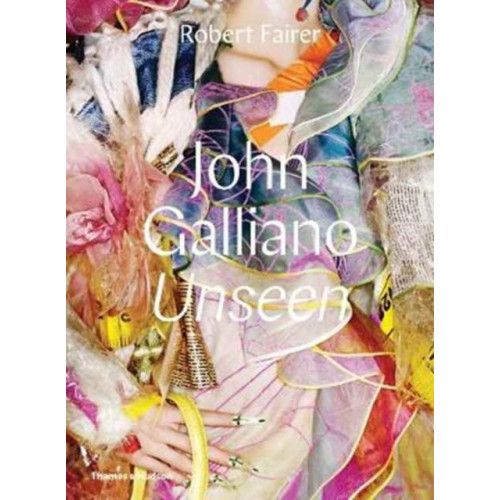 Thames & Hudson Ltd John Galliano: Unseen (inbunden, eng)