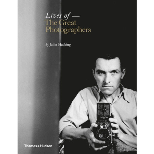 Thames & Hudson Ltd Lives of the Great Photographers (inbunden, eng)