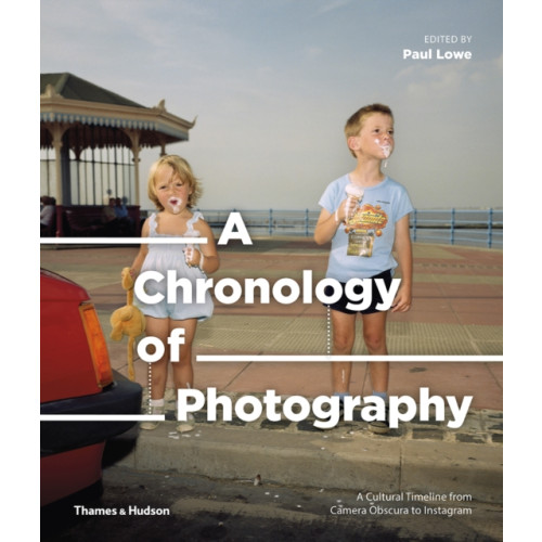 Thames & Hudson Ltd A Chronology of Photography (inbunden, eng)