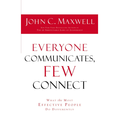 Thomas nelson publishers Everyone Communicates Few Connect (häftad, eng)